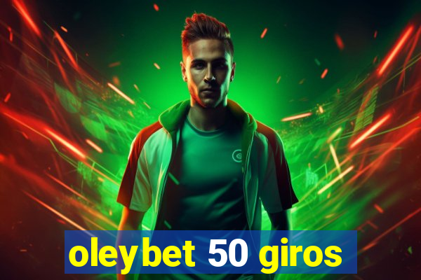 oleybet 50 giros